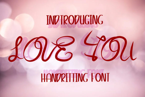 Love You Font: Elevate Campaigns with Whimsical Typography
