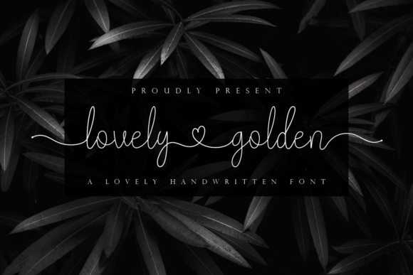 Lovely Golden: A Script Font for Clear Campaigns