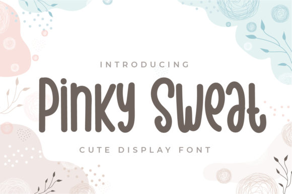 Pinky Sweat Font: A Web Designer’s Take