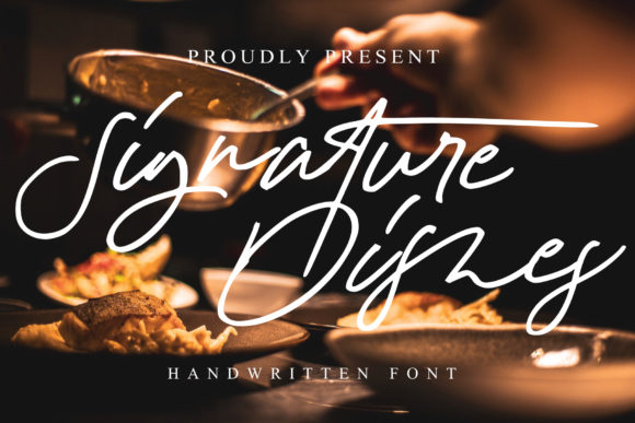 Signature Dishes Font for Clear Campaigns
