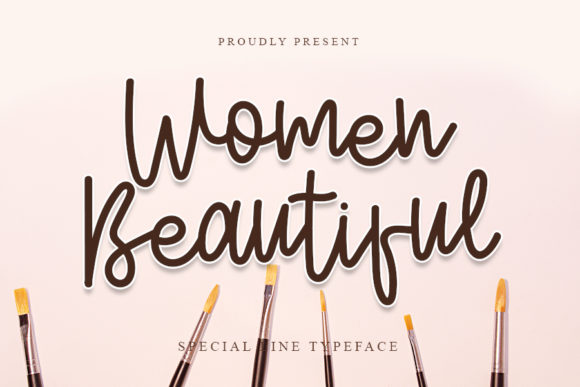 Women Beautiful: The Handwritten Font for Clear Campaigns